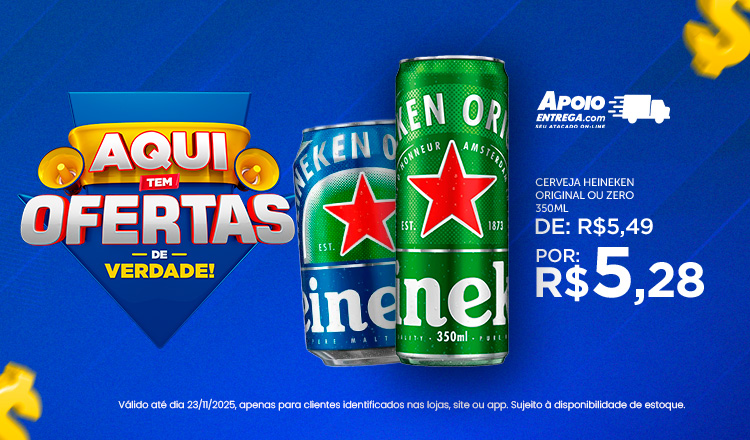 Cerveja Heineken Original ou Zero  23/11